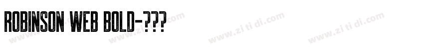 Robinson Web Bold字体转换